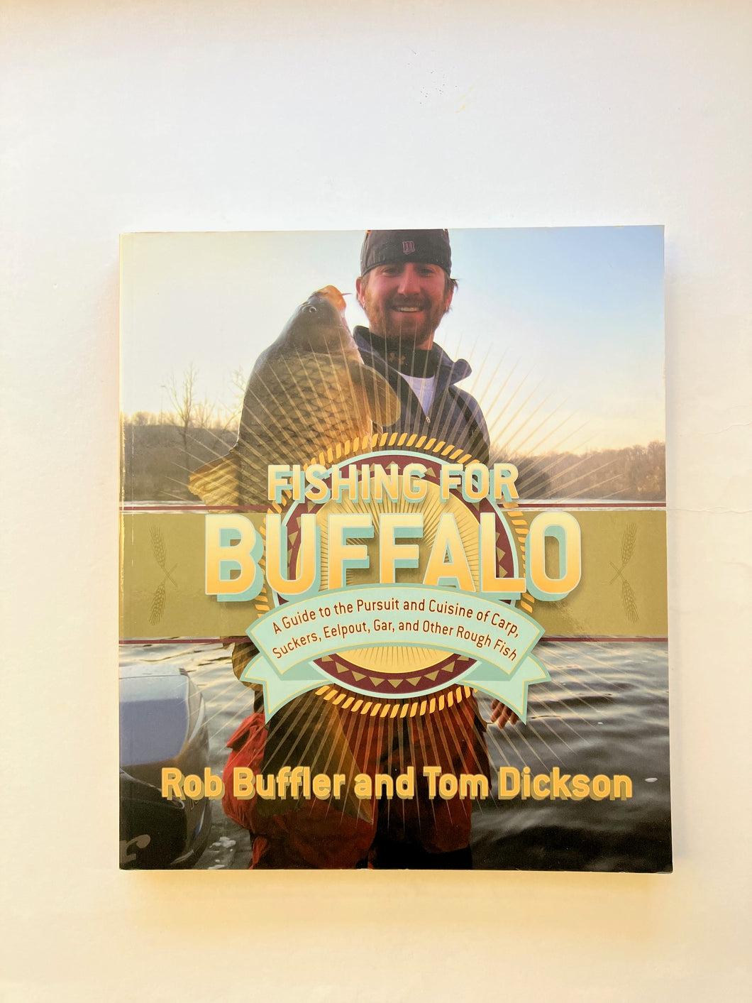 Fishing for Buffalo- Used