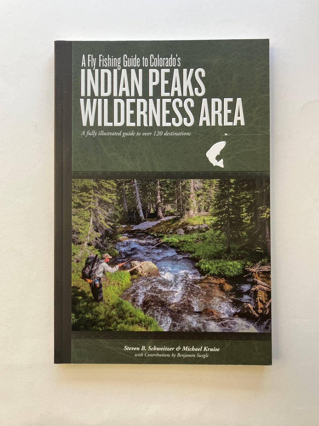 A Fly Fishing Guide to Colorado's Indian Peaks Wilderness Area - Used