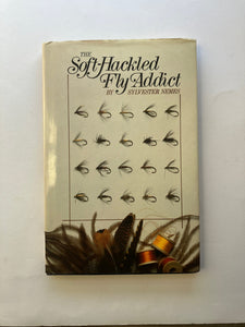 The Soft-Hackled Fly Addict - Used
